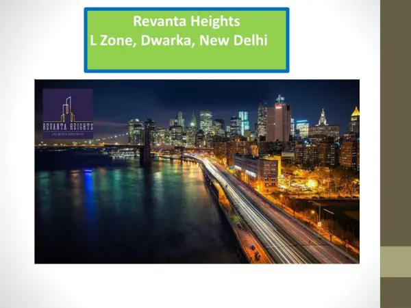 Revanta Heights L Zone Dwarka