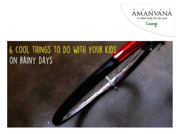 6 cool things to do with your kids on rainy days