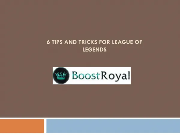 6 Tips and Tricks for League of Legends