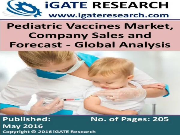 Pediatric Vaccines Market, Company Sales and Forecast - Global Analysis