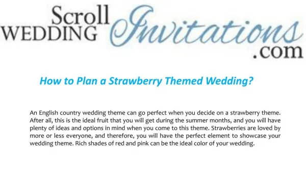 How to Plan a Strawberry Themed Wedding