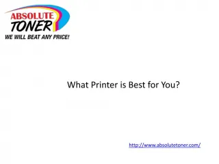 What Printer is Best for You - slide 1