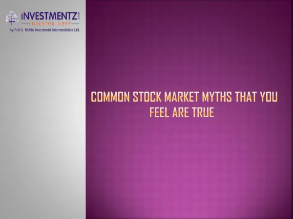 Common Stock Market Myths You Think Are True