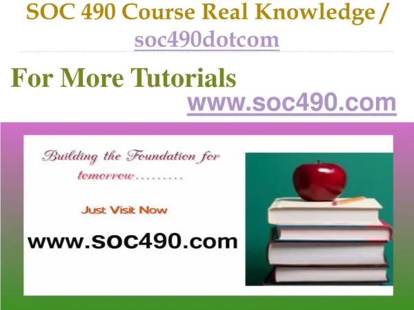 SOC 490 Course Real Tradition,Real Success / soc490dotcom