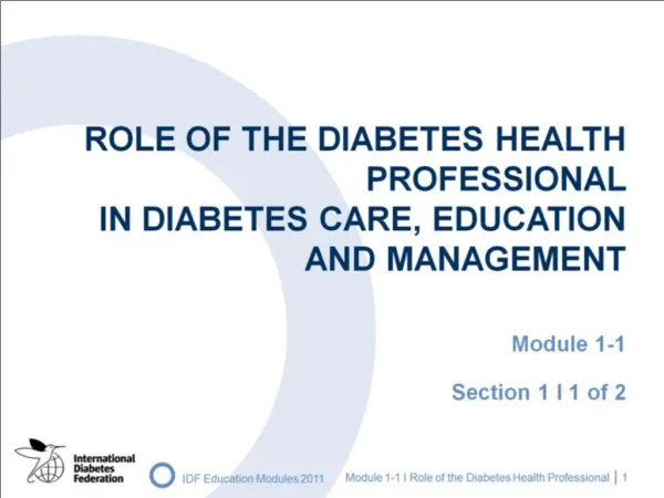 Role of the Diabetes Health Professional in diabetes care, education and management