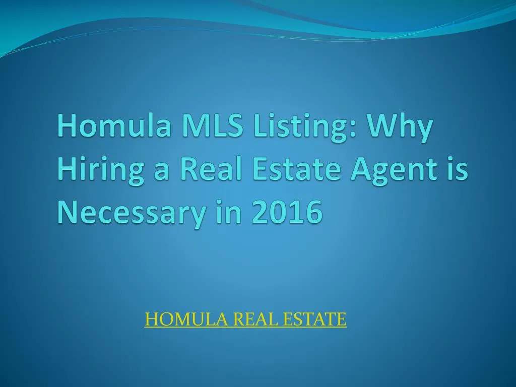 homula mls listing why hiring a real estate agent is necessary in 2016