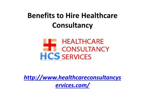 Benefits to Hire Healthcare Consultancy