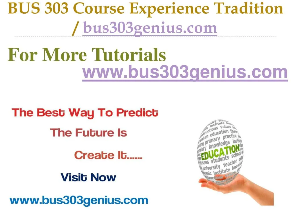 bus 303 course experience tradition bus303genius com