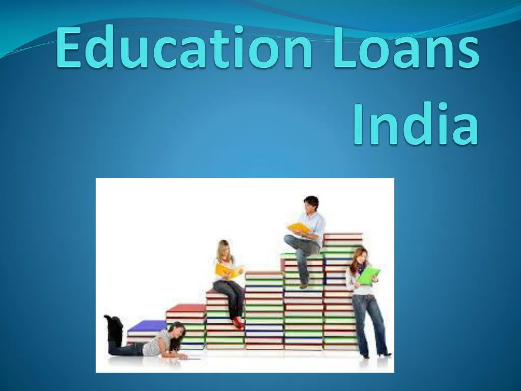 education loans india