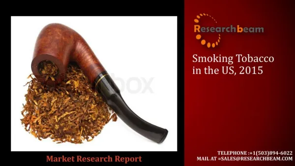 Smoking Tobacco in USA, is an analytical report by Canadean which provides extensive and highly detailed current and fut