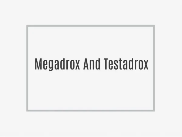 Megadrox And Testadrox: Bring Down All Limitations Of Life!