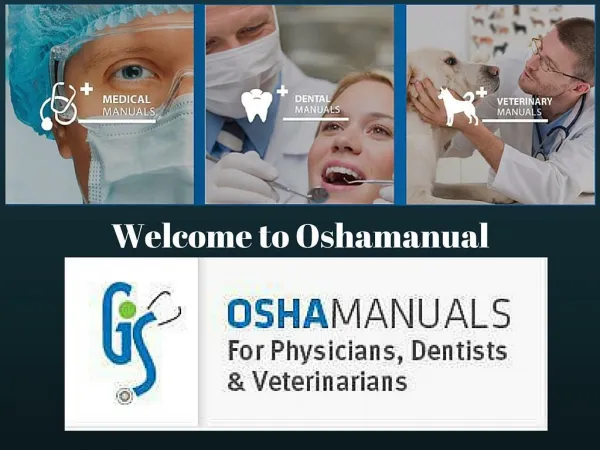 All New OSHA Manuals for Physicians, Dentists and Veterinarians