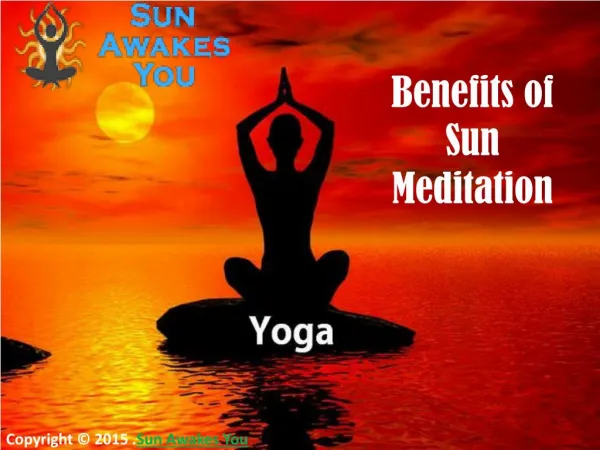 Benefits of Sun Meditation | sunawakesyou.org