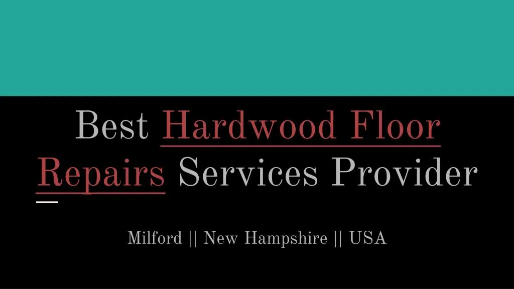 best hardwood floor repairs services provider