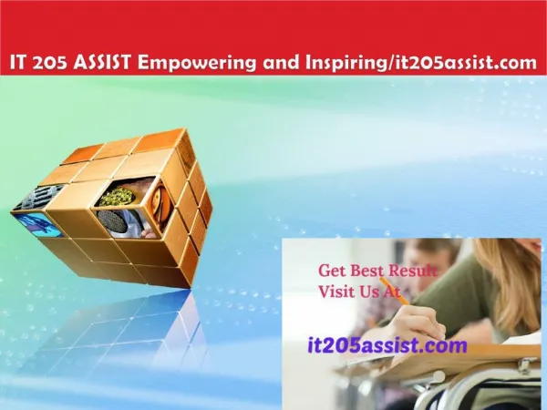 IT 205 ASSIST Empowering and Inspiring/it205assist.com