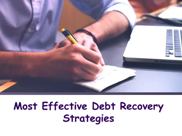 Most Effective Debt Recovery Strategies