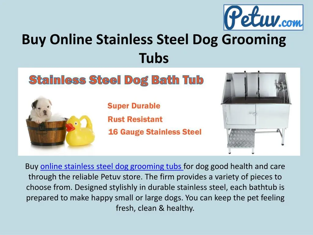 buy online stainless steel dog grooming tubs