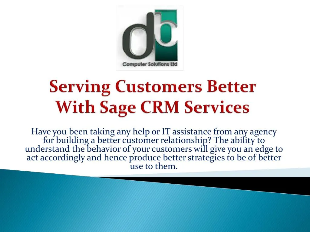 serving customers better with sage crm services