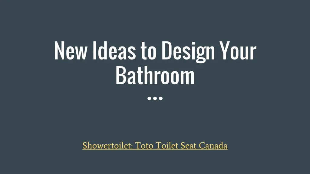 new ideas to design your bathroom