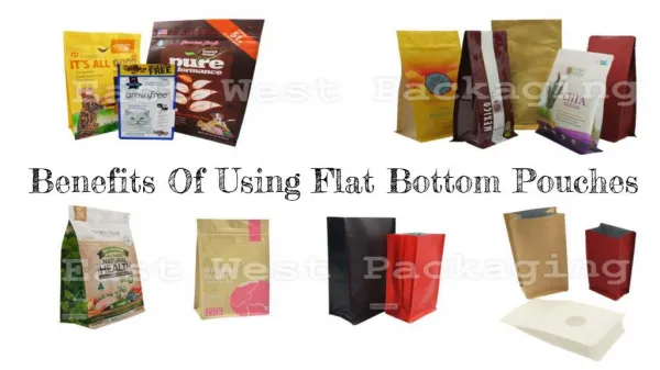 Benefits Of Using Flat Bottom Pouches