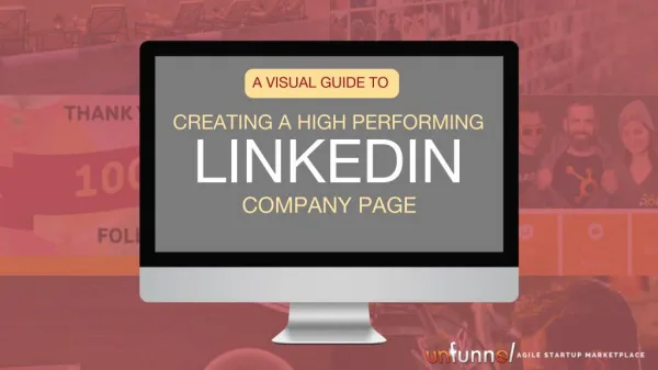 How to Create a LinkedIn Company Page that Converts [VISUAL GUIDE]
