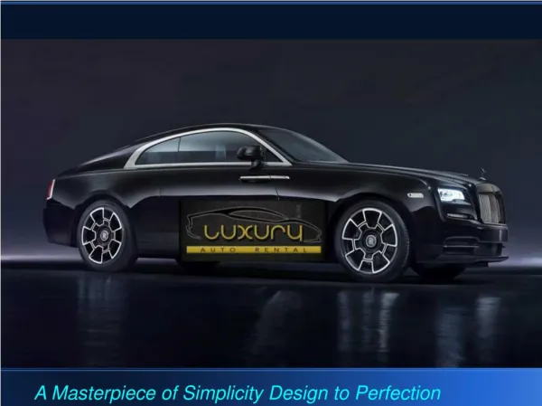 Luxury Auto Rental: A Masterpiece of Simplicity Design to Perfection