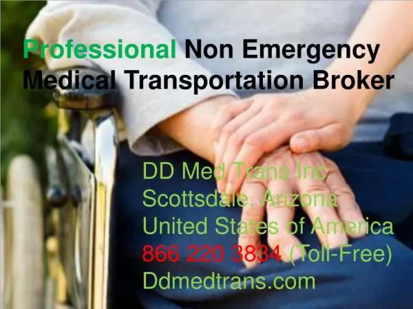 Professional Non Emergency Medical Transportation Broker