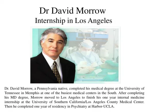 Dr David Morrow - Internship in Los Angeles