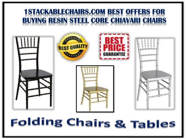1stackablechairs.com Best Offers for Buying Resin Steel Core Chiavari Chairs