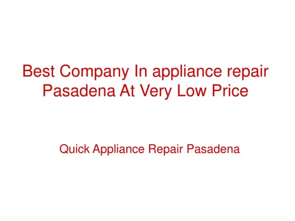 Reasonable Price Appliance Repair Pasadena
