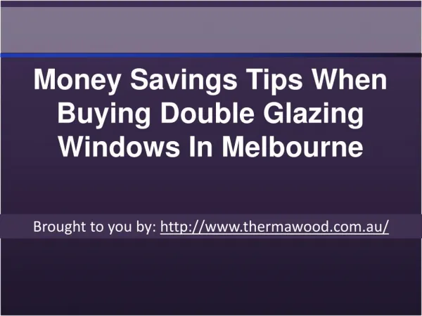 Money Savings Tips When Buying Double Glazing Windows In Melbourne