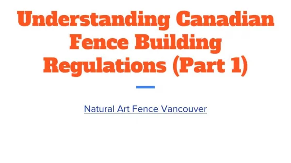 Understanding Canadian Fence Building Regulations (Part 1)