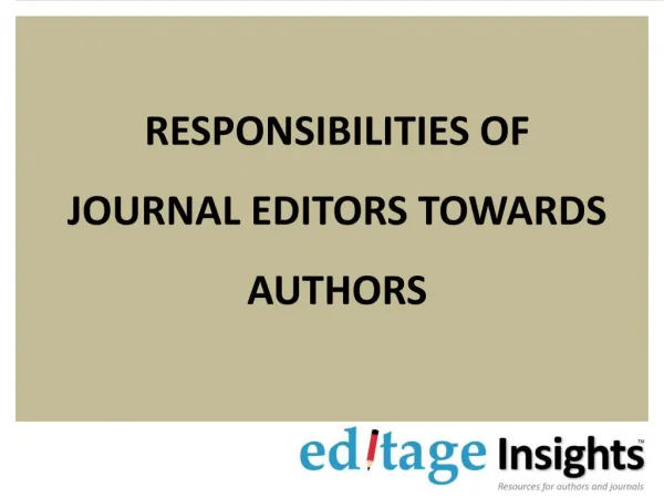 Responsibilities of journal editors towards authors