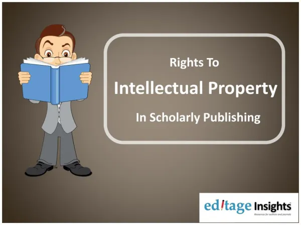 Rights to intellectual property in scholarly publishing