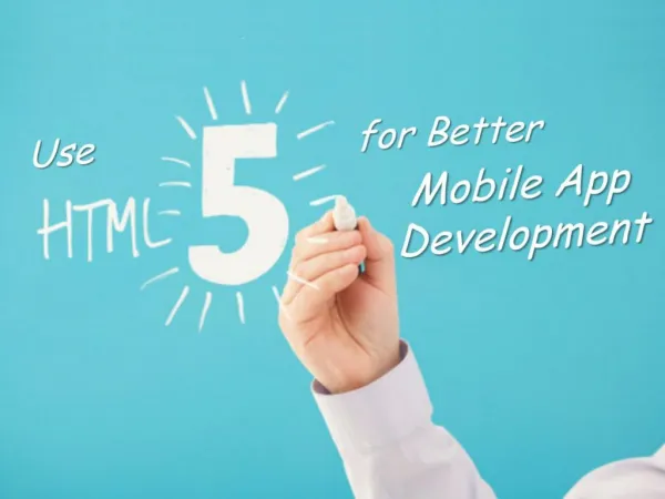 Use HTML5 for Better Mobile App Development
