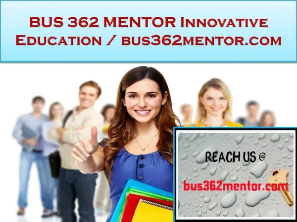 BUS 362 MENTOR Innovative Education / bus362mentor.com