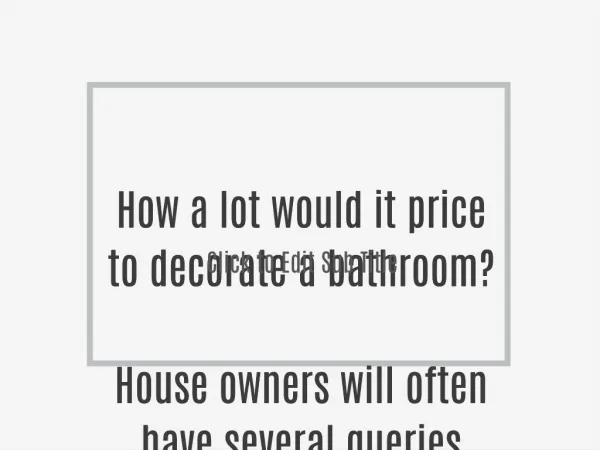 How a lot would it price to decorate a bathroom?