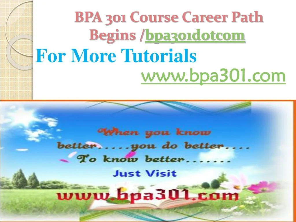 bpa 301 course career path begins bpa301dotcom