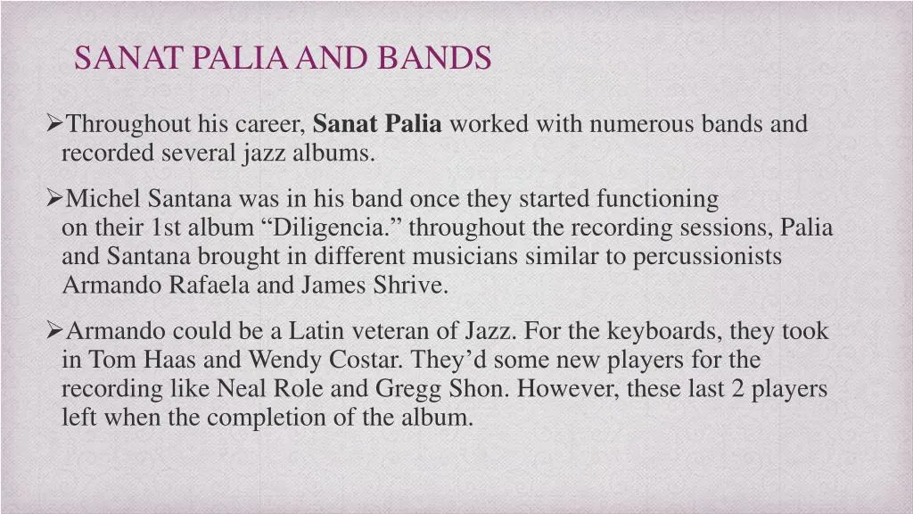 sanat palia and bands