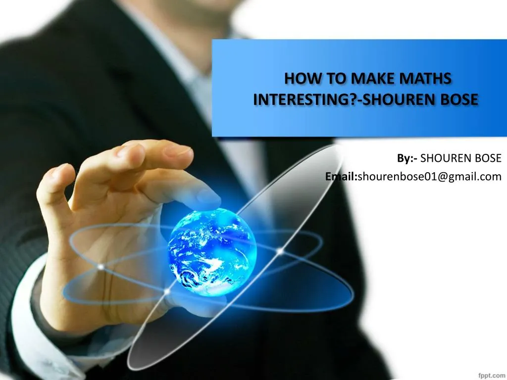 how to make maths interesting shouren bose