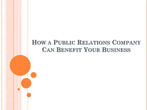 How a Public Relations Company Can Benefit Your Business