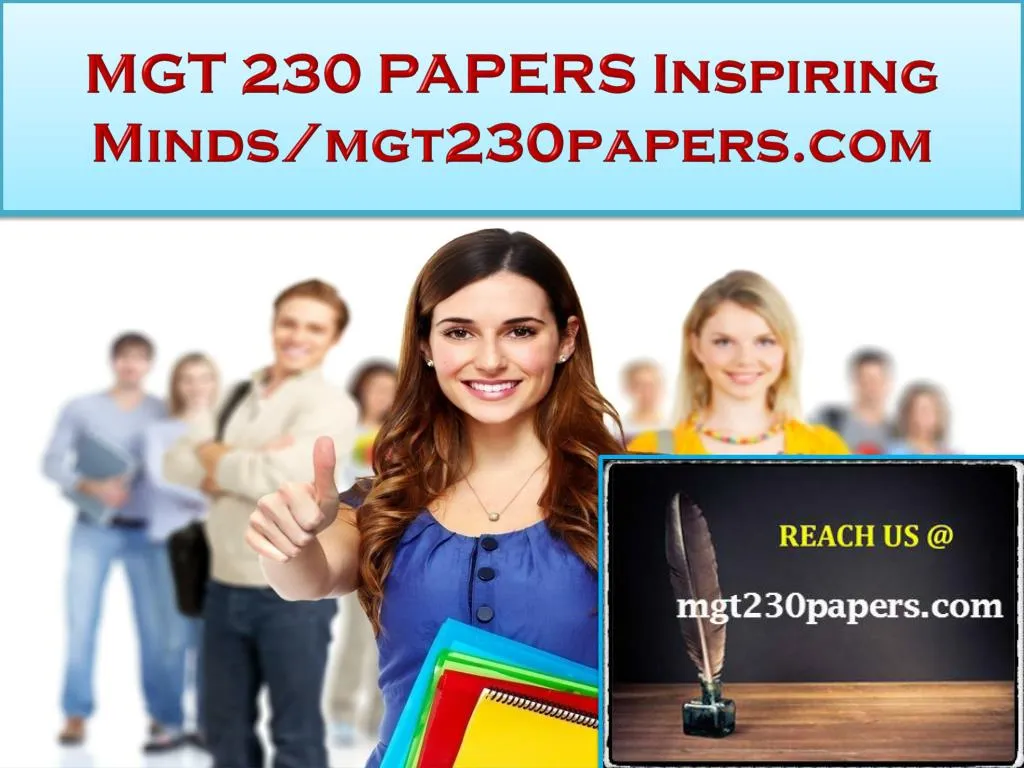mgt 230 papers inspiring minds mgt230papers com