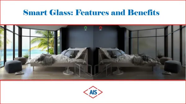 Smart Glass: Features and Benefits