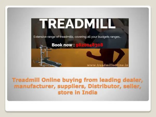 Treadmill Online buying from leading dealer, manufacturer, suppliers, Distributor, seller, store in India