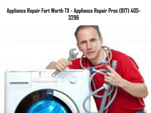 Appliance Repair Fort Worth TX