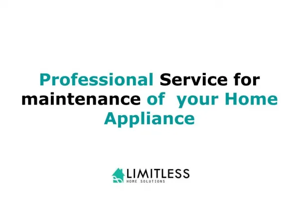 Professional Service for maintenance of your Home Appliance