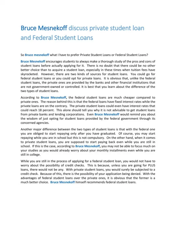 Bruce Mesnekoff discuss private student loan and Federal Student Loans