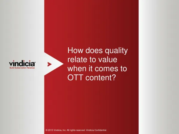 How Does Quality Relate To Value When It Comes To OTT Content?