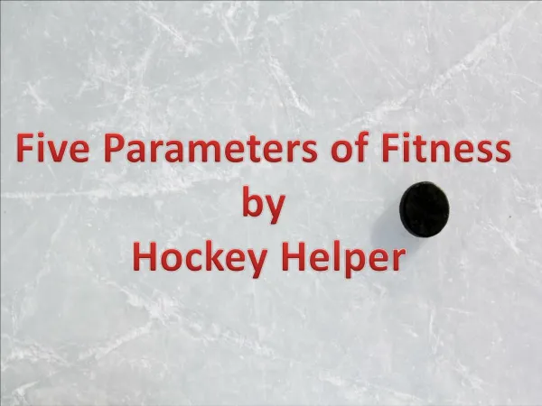 Five Parameters of Fitness by Hockey Helper
