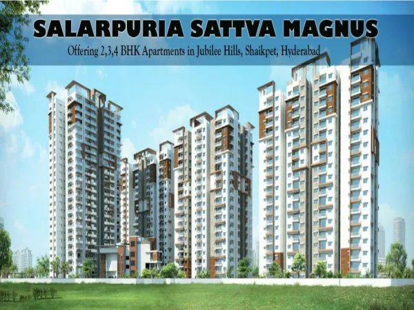 Salarpuria Magnus Luxurious Residential Apartments in Hyderabad